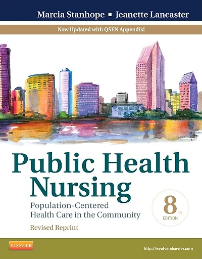 Public Health Nursing - Revised Reprint: Population-Centered Health Care in the Community
