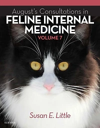 August's Consultations in Feline Internal Medicine, Volume 7 - E-Book: August's Consultations in Feline Internal Medicine, Volume 7 - E-Book