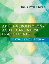 Adult-Gerontology Acute Care Nurse Practitioner Certification Review E-Book: E-Book