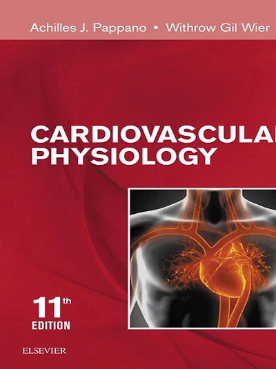 Cardiovascular Physiology - E-Book: Cardiovascular Physiology - E-Book