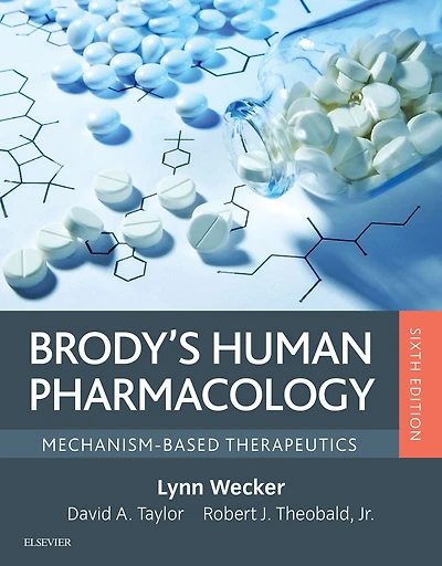 Brody's Human Pharmacology: Mechanism-Based Therapeutics