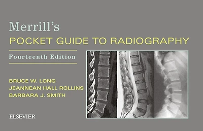 Merrill's Pocket Guide to Radiography E-Book: Merrill's Pocket Guide to Radiography E-Book