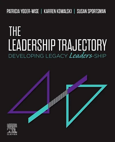 The Leadership Trajectory: Developing Legacy Leaders-Ship