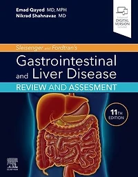 Sleisenger and Fordtran's Gastrointestinal Liver Disease Review Assessment E-Book: E-Book