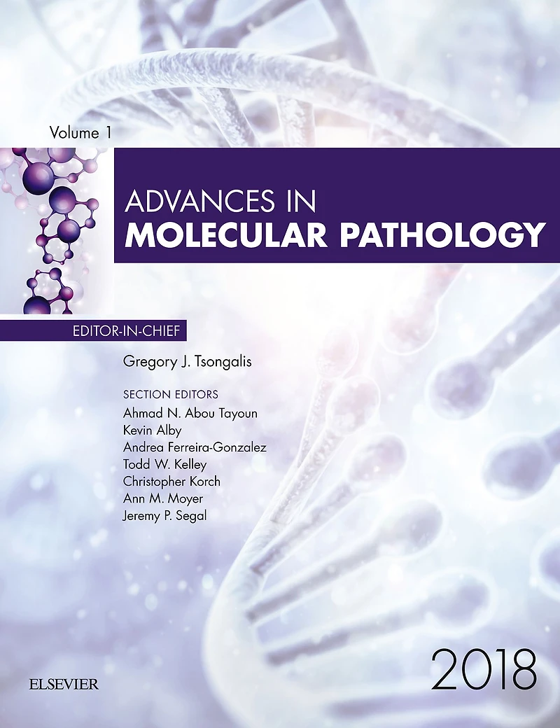 Advances in Molecular Pathology 2018: Advances in Molecular Pathology 2018