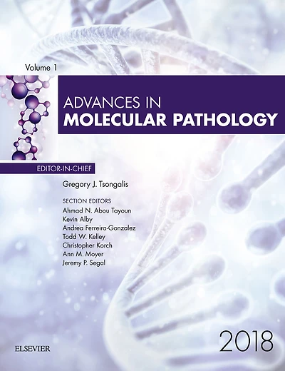 Advances in Molecular Pathology 2018: Advances in Molecular Pathology 2018