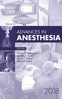Advances in Anesthesia 2018: Advances in Anesthesia 2018