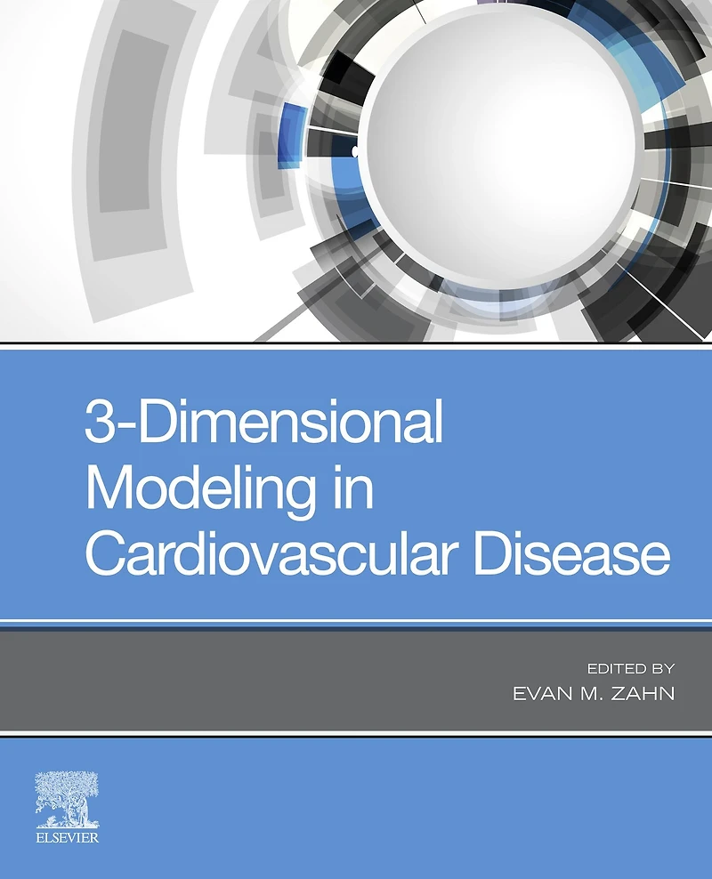 3-Dimensional Modeling in Cardiovascular Disease