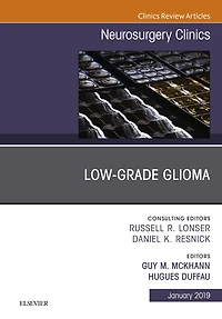 Low-Grade Glioma, An Issue of Neurosurgery Clinics of North America