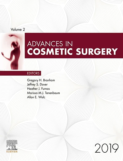 Advances in Cosmetic Surgery 2019: Advances in Cosmetic Surgery 2019