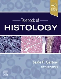 Textbook of Histology E-Book: E-Book