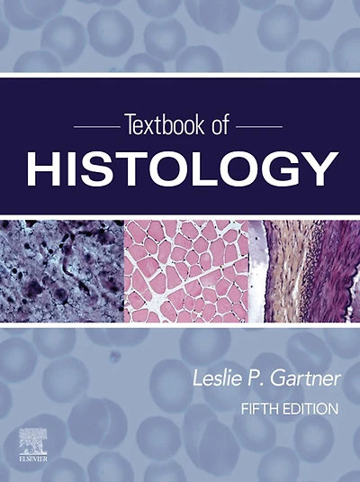 Textbook of Histology E-Book: E-Book