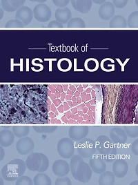 Textbook of Histology E-Book: E-Book