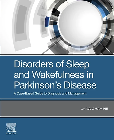 Disorders of Sleep and Wakefulness in Parkinson's Disease: A Case-Based Guide to Diagnosis and Management