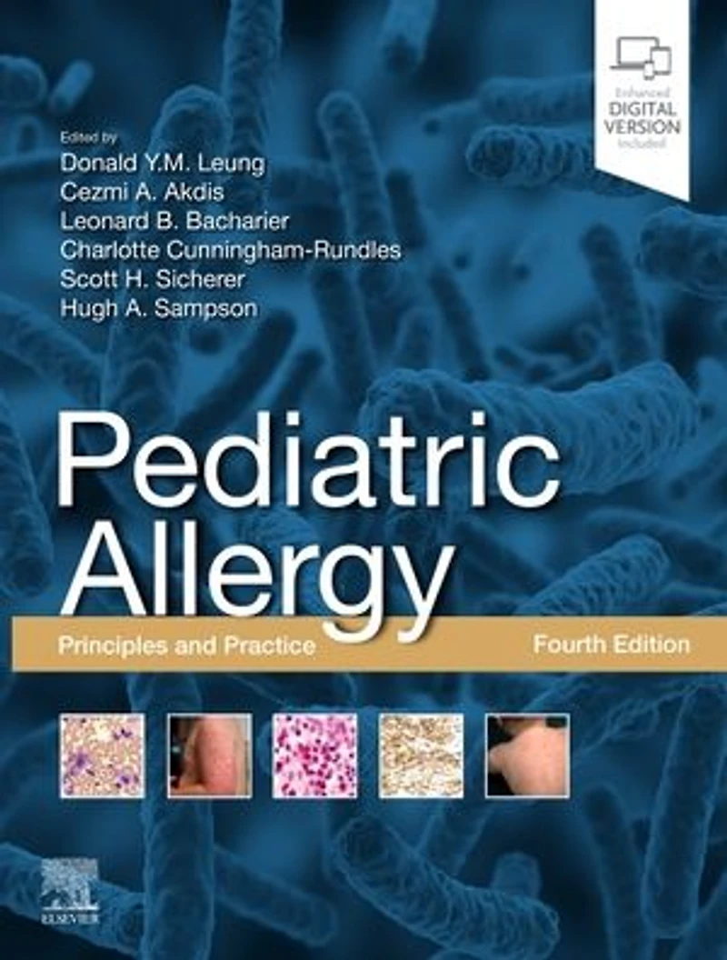 Pediatric Allergy,E-Book: Principles and Practice