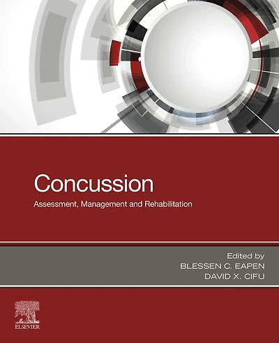 Concussion E-Book: Assessment, Management and Rehabilitation
