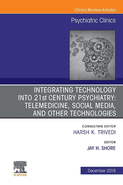 Integrating Technology into 21st Century Psychiatry: Telemedicine, Social Media, and other Technologies