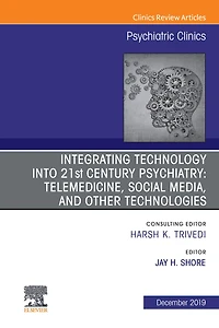 Integrating Technology into 21st Century Psychiatry: Telemedicine, Social Media, and other Technologies