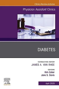 Diabetes,An Issue of Physician Assistant Clinics