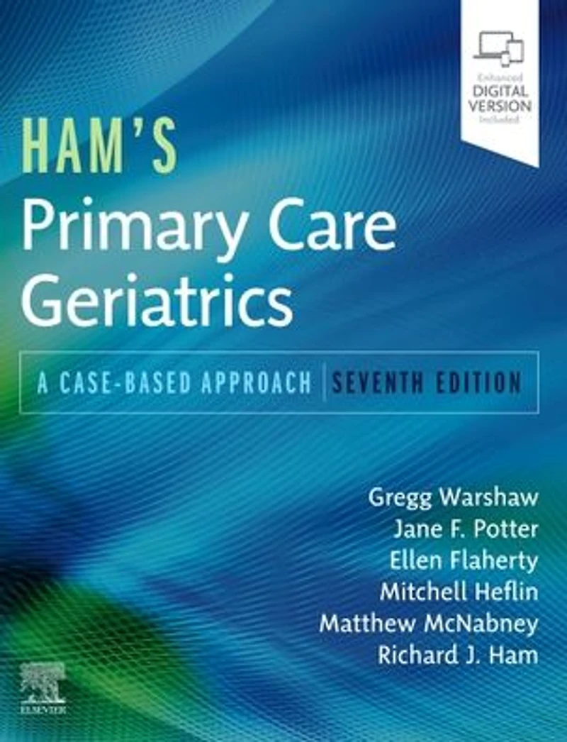 Ham's Primary Care Geriatrics E-Book: A Case-Based Approach