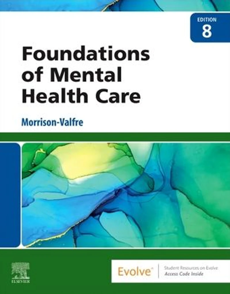 Foundations of Mental Health Care - E-Book: E-Book