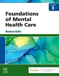 Foundations of Mental Health Care - E-Book: E-Book