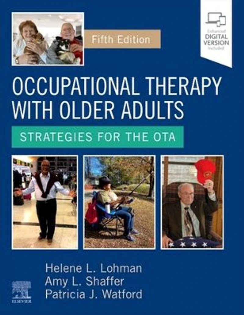 Occupational Therapy with Older Adults: Strategies for the OTA