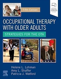 Occupational Therapy with Older Adults: Strategies for the OTA