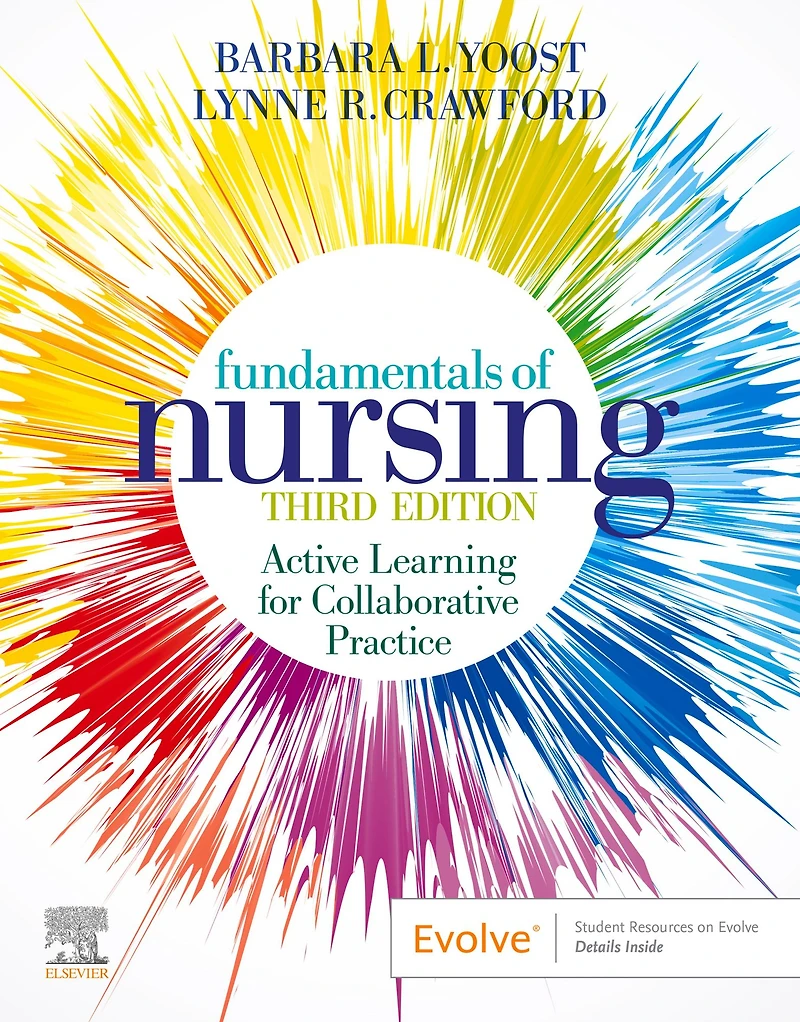 Fundamentals of Nursing: Active Learning for Collaborative Practice
