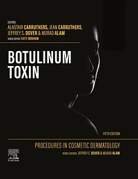 Procedures Cosmetic Dermatology: Botulinum Toxin