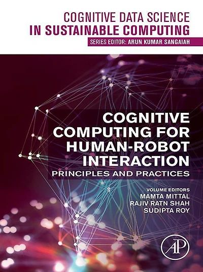 Cognitive Computing for Human-Robot Interaction: Principles and Practices