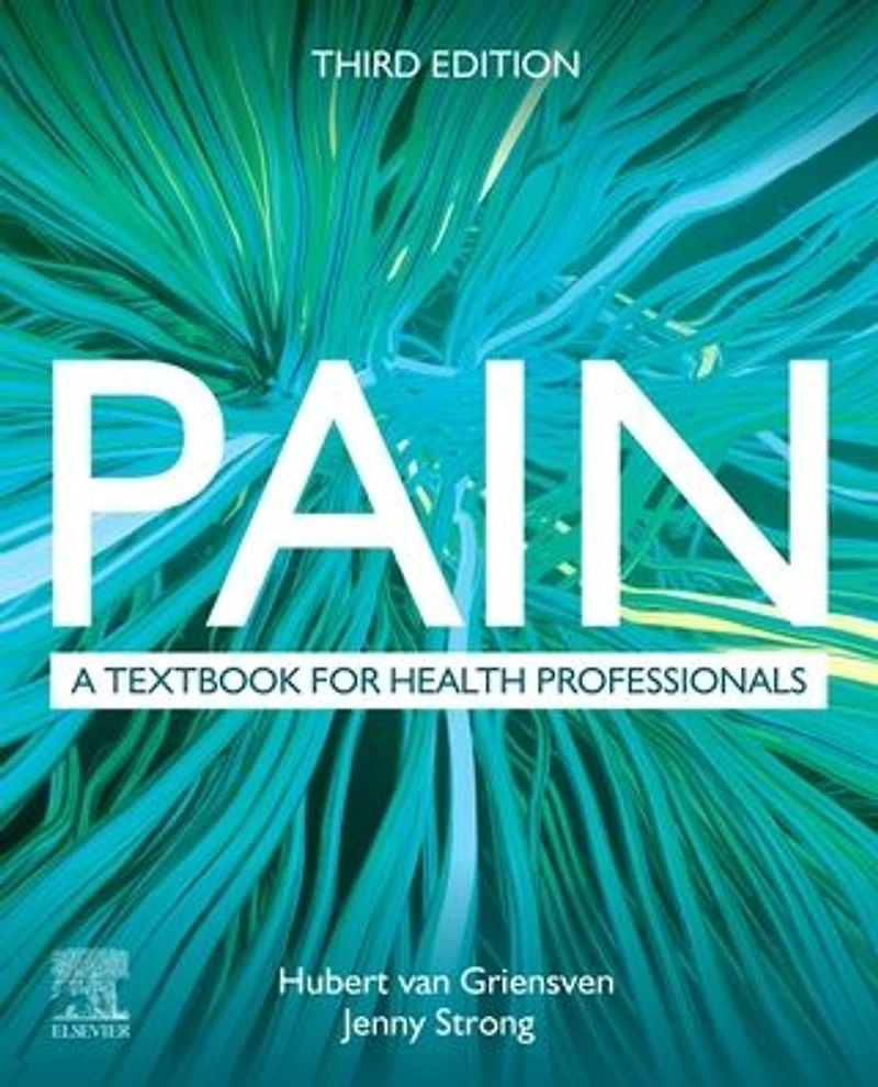 Pain: A Textbook for Health Professionals