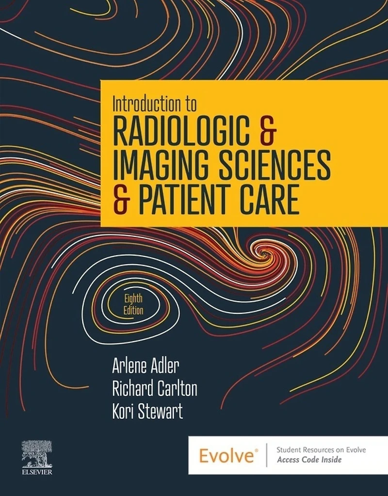 Introduction to Radiologic & Imaging Sciences Patient Care