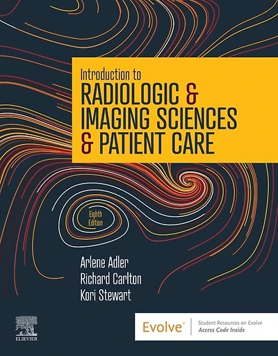 Introduction to Radiologic & Imaging Sciences Patient Care
