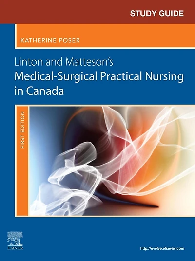 Study Guide for Linton and Matteson's Medical-Surgical Practical Nursing Canada