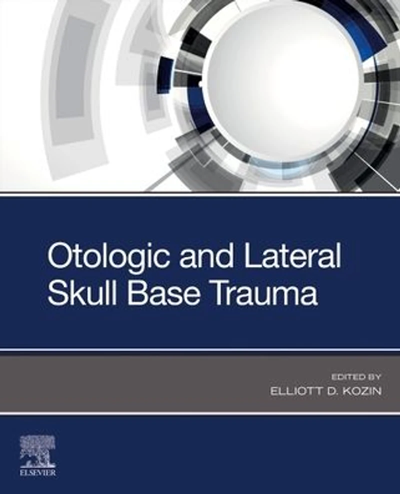 Otologic and Lateral Skull Base Trauma