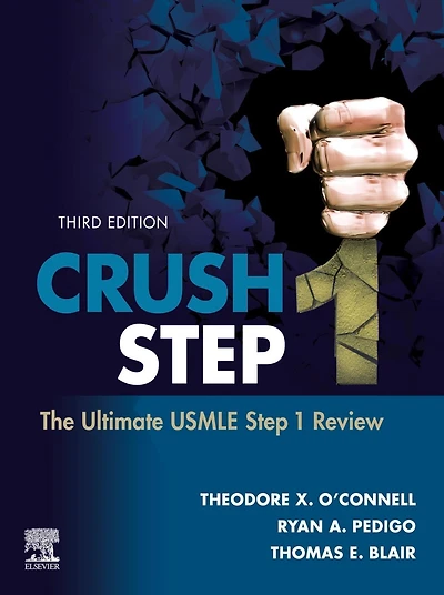 Crush Step 1: The Ultimate USMLE 1 Review