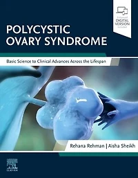 Polycystic Ovary Syndrome: Basic Science to Clinical Advances Across the Lifespan