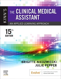 Kinn's The Clinical Medical Assistant: An Applied Learning Approach