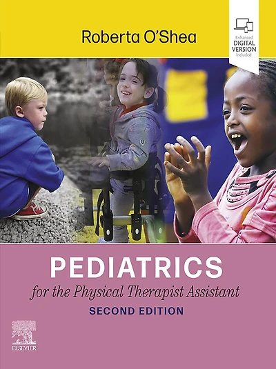 Pediatrics for the Physical Therapist Assistant
