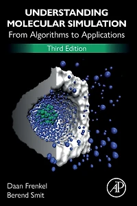 Understanding Molecular Simulation: From Algorithms to Applications