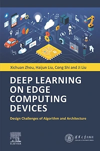Deep Learning on Edge Computing Devices: Design Challenges of Algorithm and Architecture