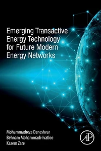 Emerging Transactive Energy Technology for Future Modern Networks