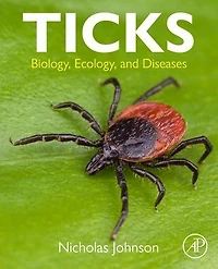 Ticks: Biology, Ecology, and Diseases