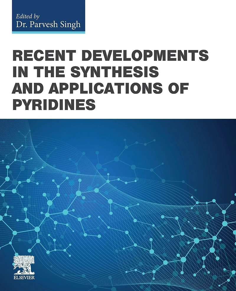 Recent Developments the Synthesis and Applications of Pyridines