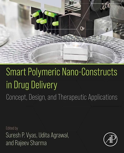 Smart Polymeric Nano-Constructs Drug Delivery: Concept, Design and Therapeutic Applications