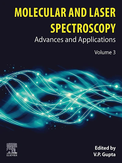 Molecular and Laser Spectroscopy: Advances Applications: Volume 3