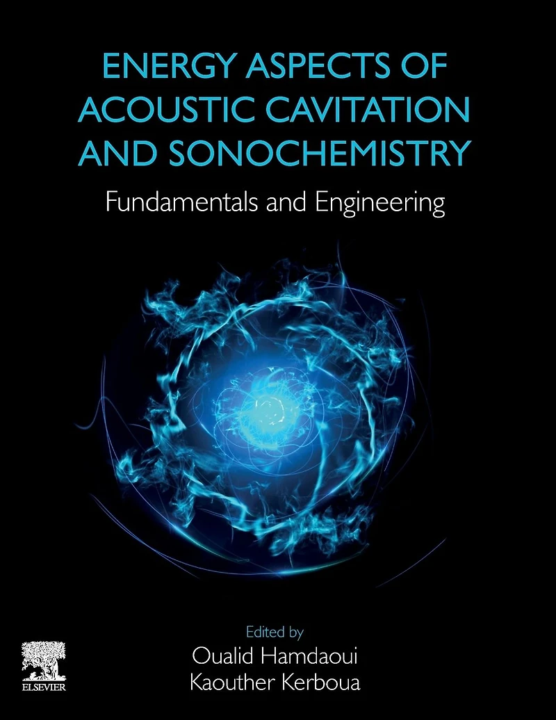 Energy Aspects of Acoustic Cavitation and Sonochemistry: Fundamentals Engineering