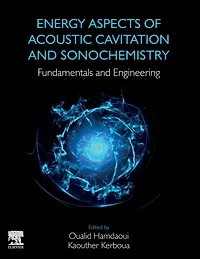 Energy Aspects of Acoustic Cavitation and Sonochemistry: Fundamentals Engineering