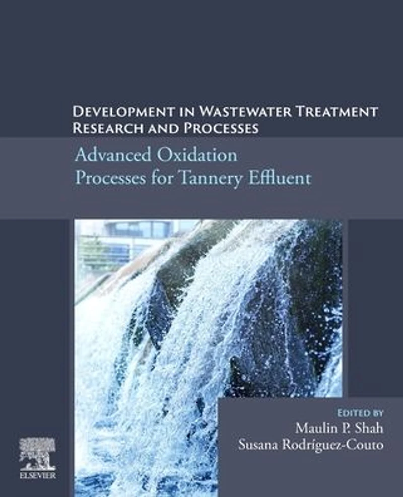 Development Wastewater Treatment Research and Processes: Advanced Oxidation Processes for Tannery Effluent
